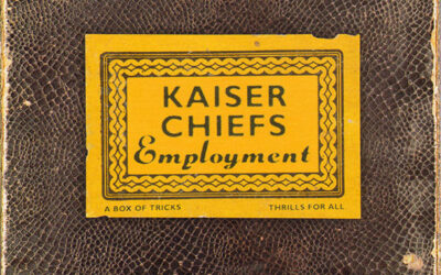 “Employment” by Kaiser Chiefs