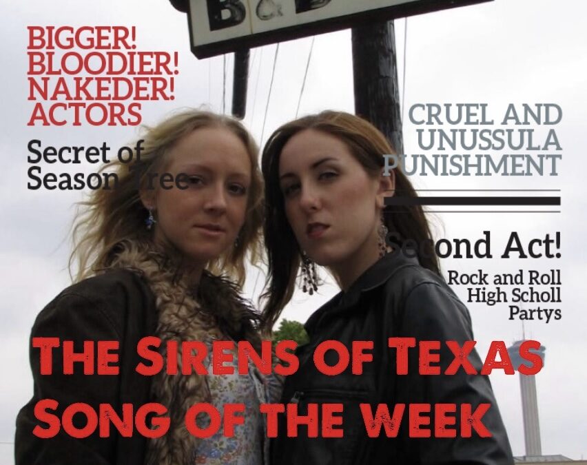 Song Of The Week by The Sirens of Texas